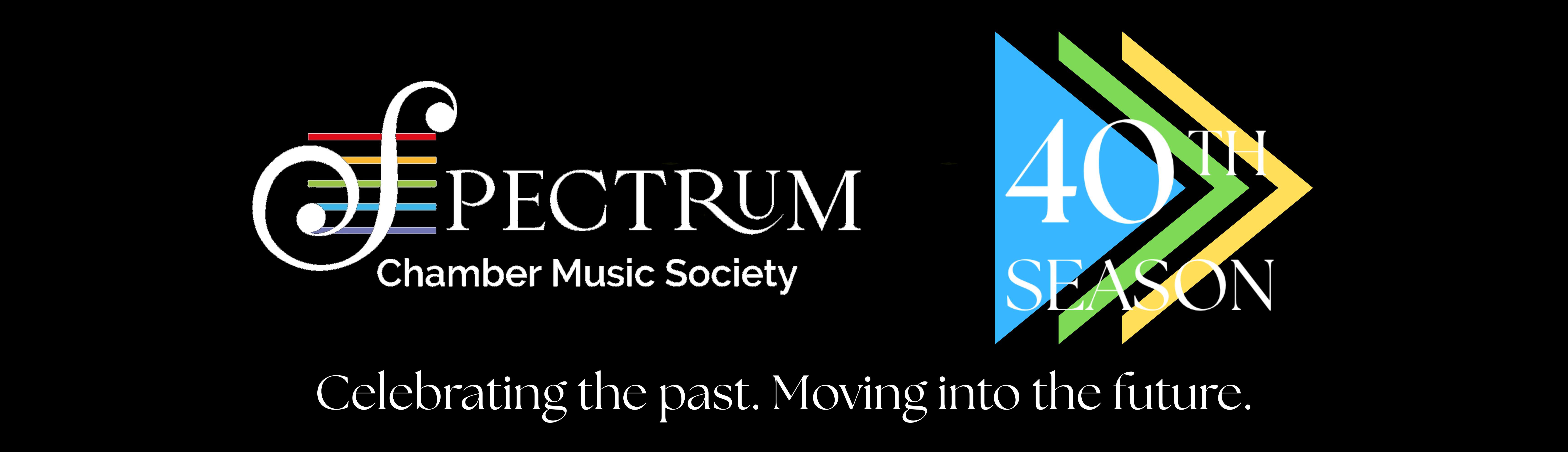 Spectrum Chamber Music Society 40th Anniversary